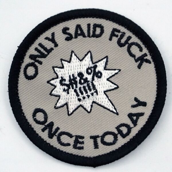 ONLY SAID F ONCE PATCH Thumbnail
